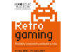 RETROGAMING - Počátky osobních počítačů u nás RETROGAMING - Počátky osobních počítačů u nás