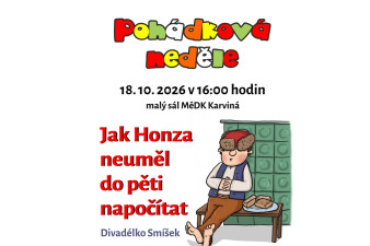 Pohádkové neděle v Městském domu kultury Karviná Pohádkové neděle v Městském domu kultury Karviná